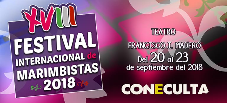 XVIII Festival Internacional de Marimbistas 2018